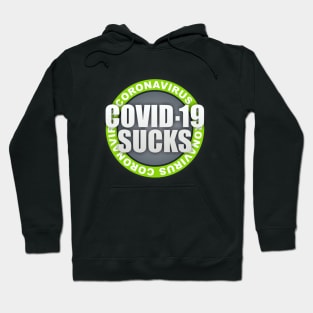 Covid 19 Sucks Hoodie